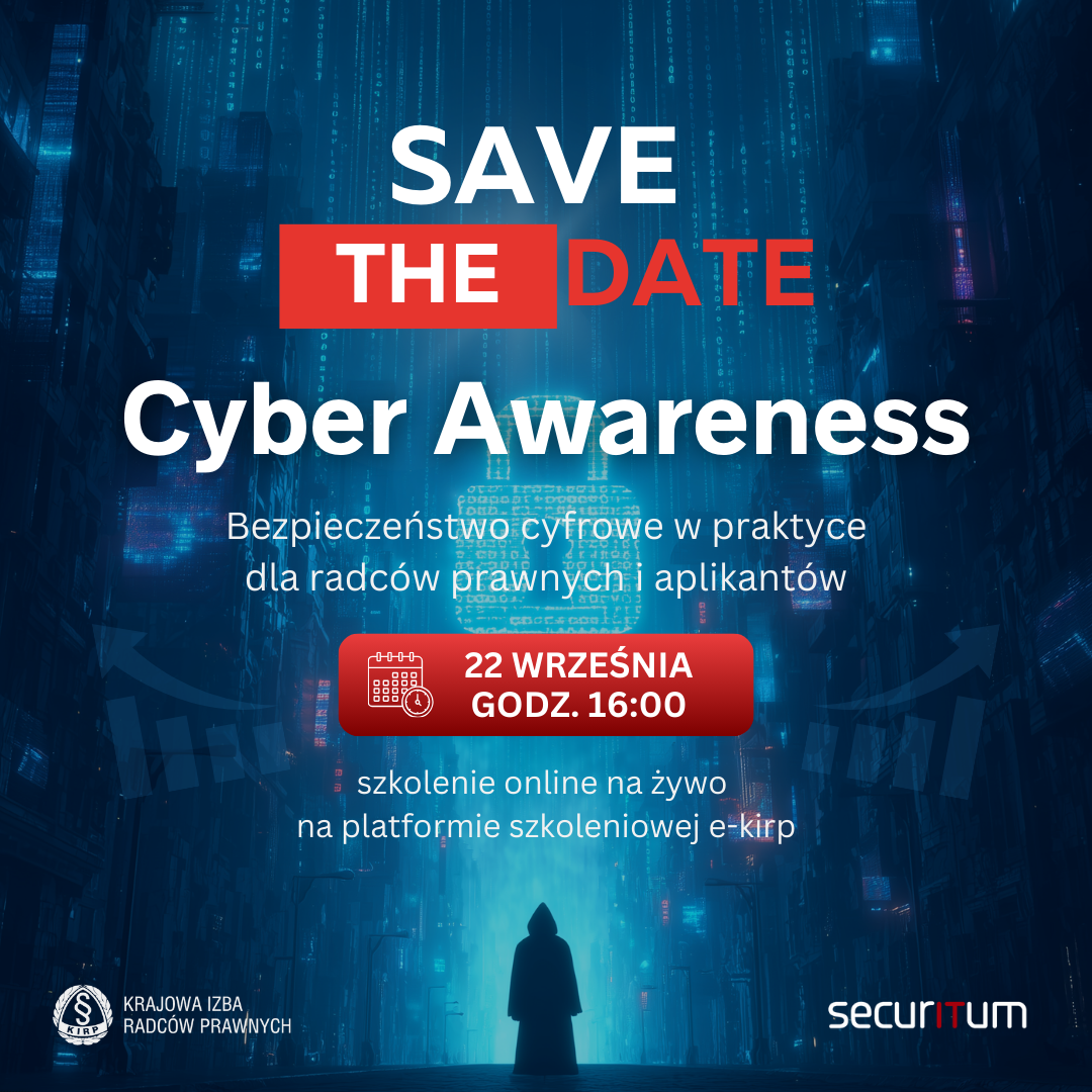 Cyber Awareness – szkolenie online dla radców prawnych i aplikantów radcowskich
