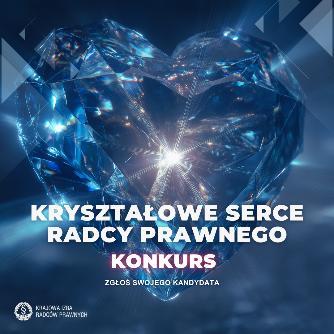 XVII edycja konkursu „Kryształowe Serce Radcy Prawnego”
