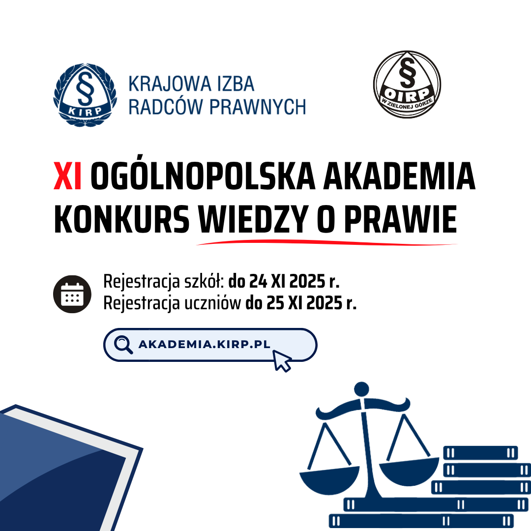 XI edycja „Ogólnopolskiej Akademii – Konkursu Wiedzy o Prawie” dla uczniów szkół podstawowych i ponadpodstawowych wystartowała!