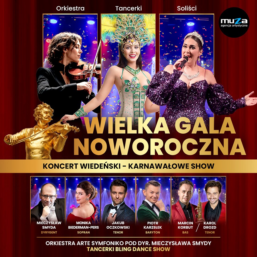 Wielka Gala Noworoczna – Koncert Wiedeński – Karnawałowe Show – Jedyne Takie w Polsce!